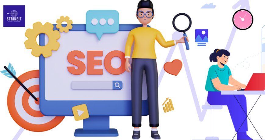 Why StrikeIT is the Top SEO Company in Lucknow