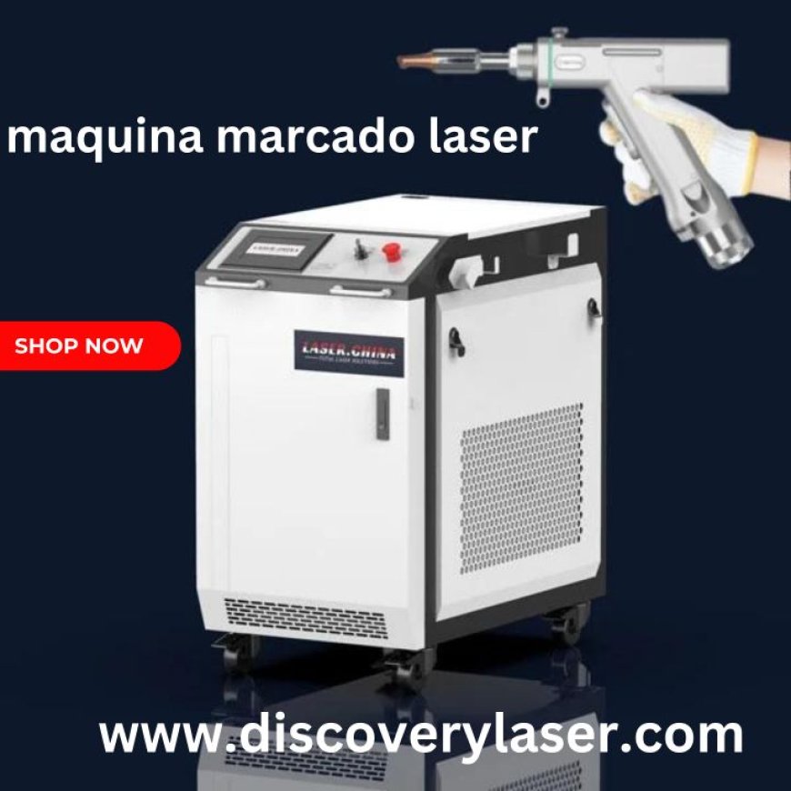 Precisión y Velocidad para Tu Producción: Descubre la Mejor Máquina Marcado Láser