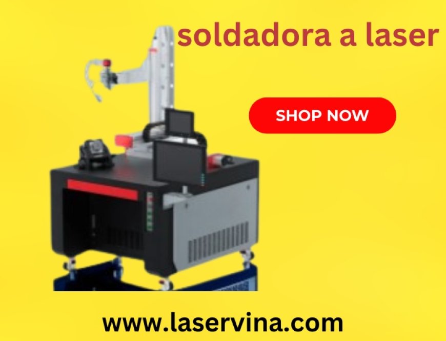 Revolucione Sua Produção com a Nova Geração de Soldadora a Laser